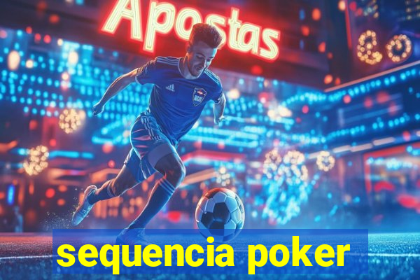 sequencia poker